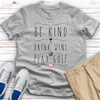 Be Kind Drink Wine Play Golf Heathered Tee