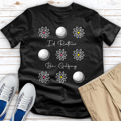 I'd Rather Be Golfing Heathered Tee