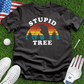 Stupid Tree Sunrise Tee
