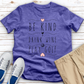 Be Kind Drink Wine Play Golf Heathered Tee